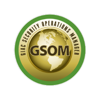 GIAC Security Operations Manager (GSOM)