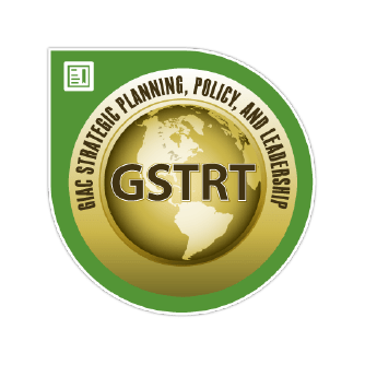 GIAC Strategic Planning, Policy, and Leadership (GSTRT)